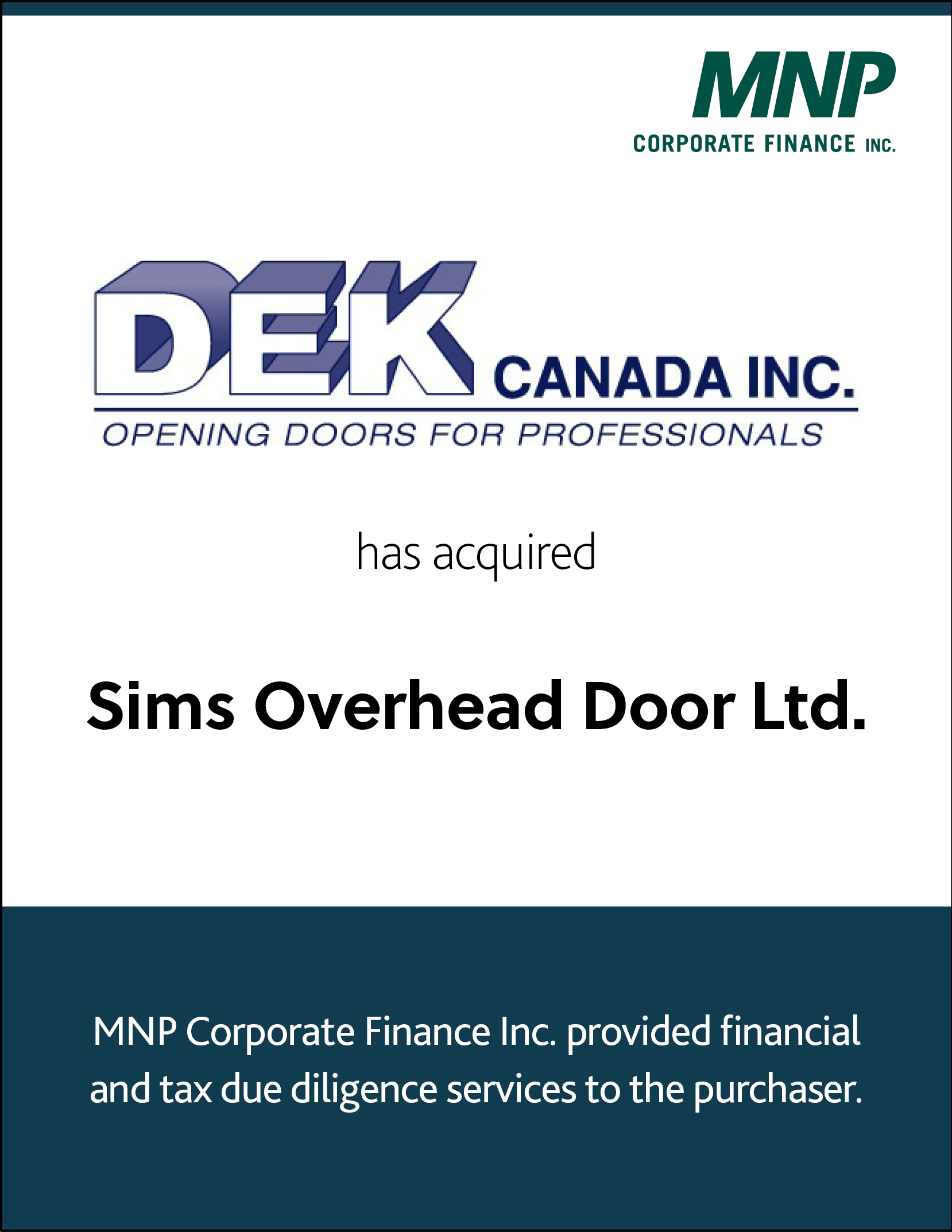 DEK Canada Inc. Opening Doors for Professionals has Acquired Sims Overhead Door Ltd.