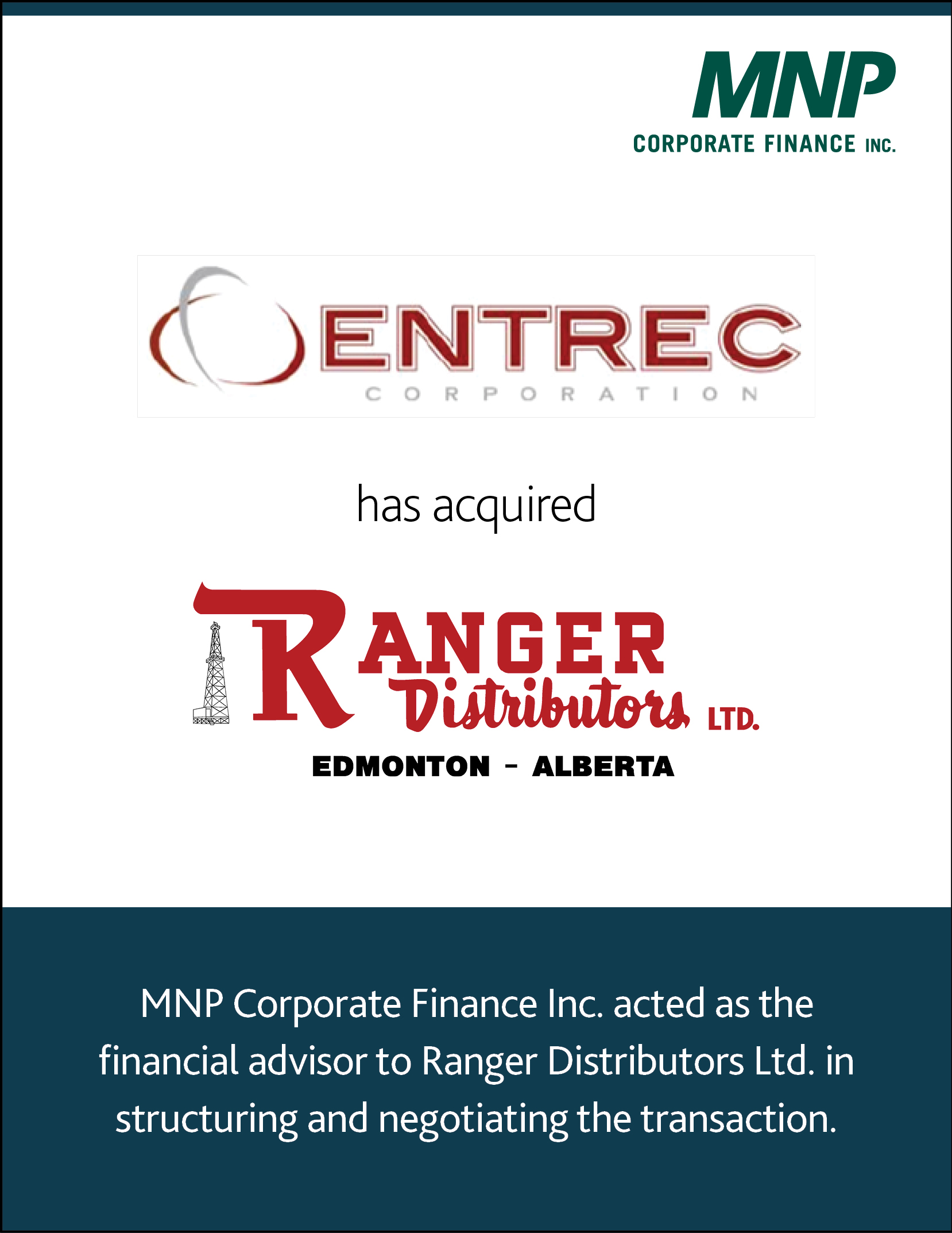 Entrec has acquired Ranger Distributors Ltd.