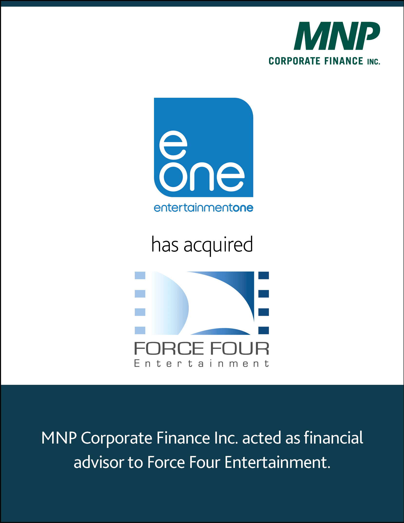 EntertainmentOne has acquired Force Four Entertainment