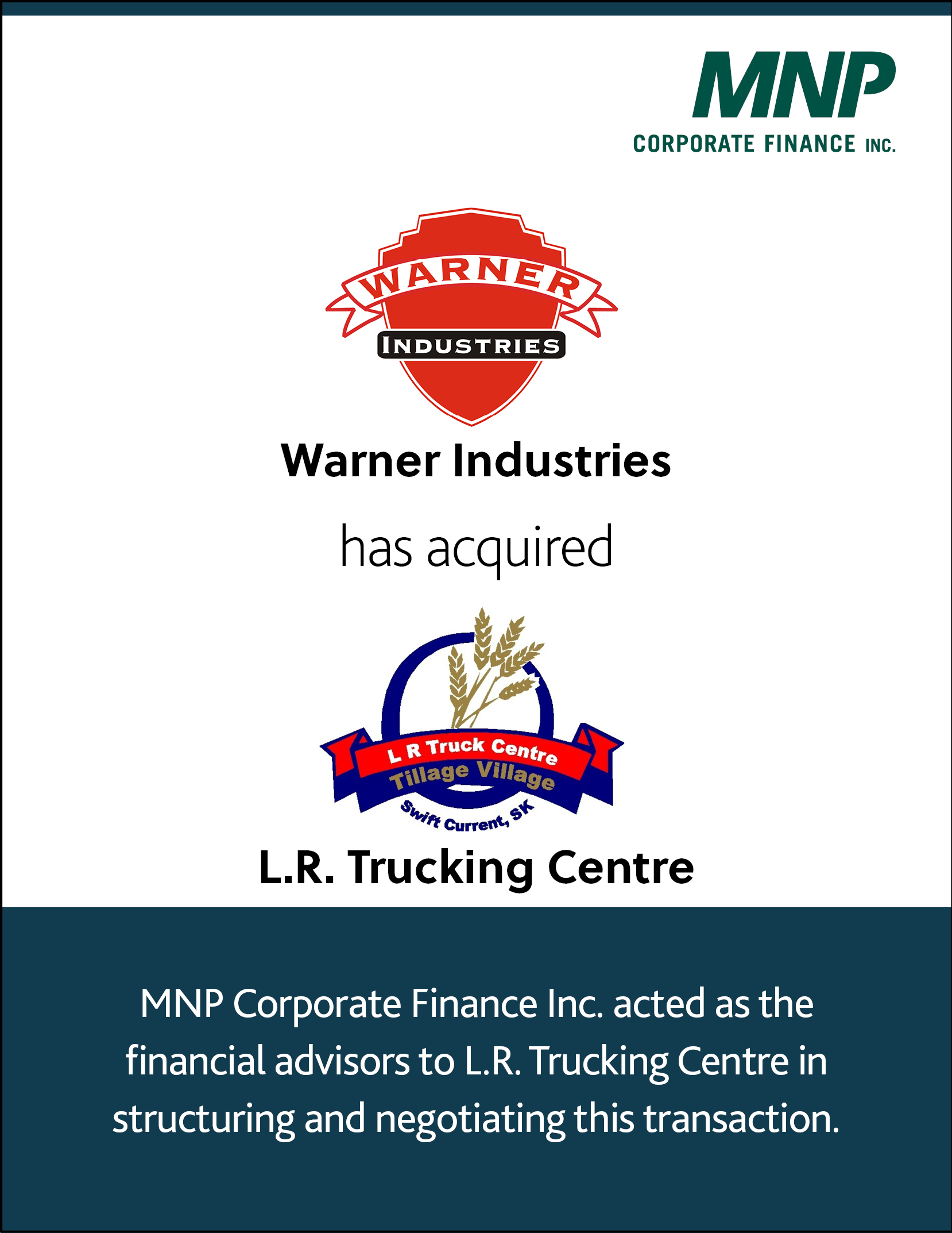 Warner Industries has acquired L.R. Trucking Centre