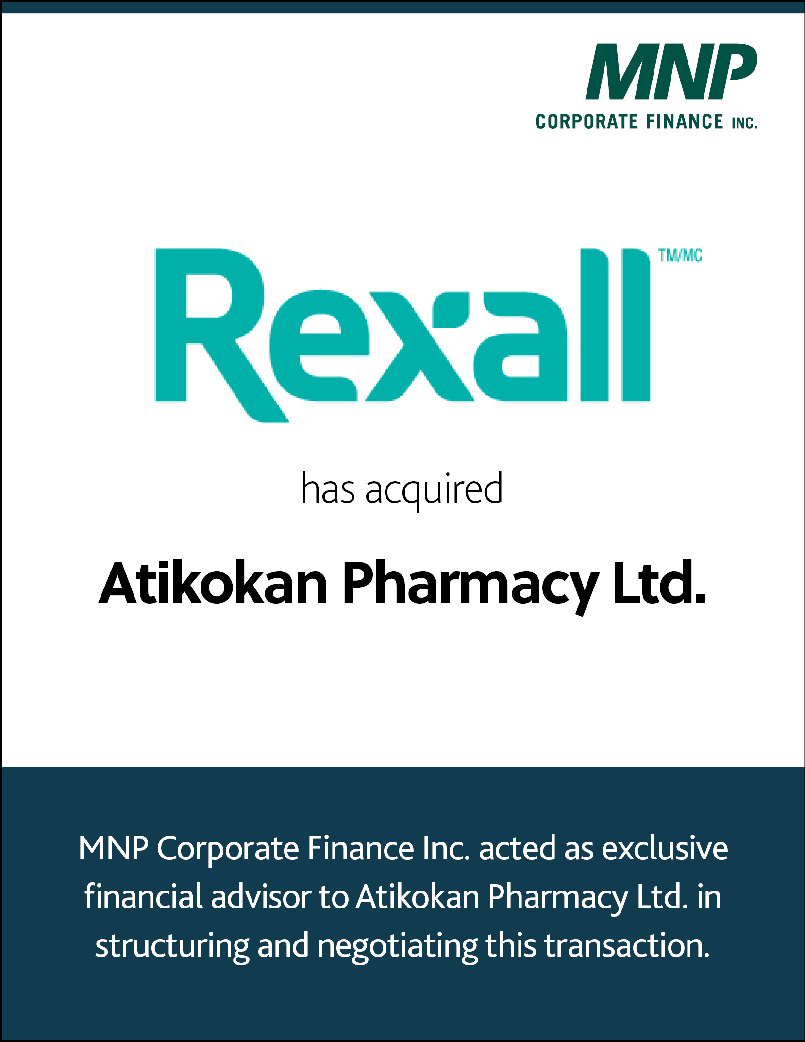 Rexall has acquired Atikokan Pharmacy